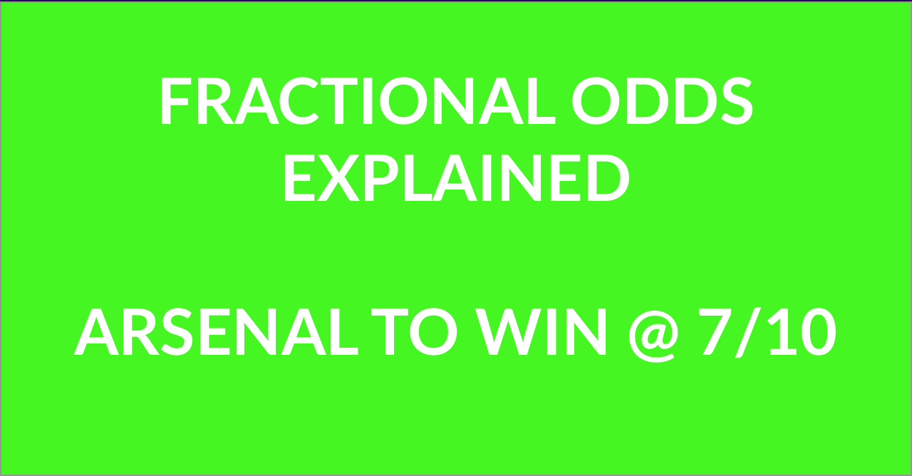 Fractional odds — UK betting format, payouts and conversion