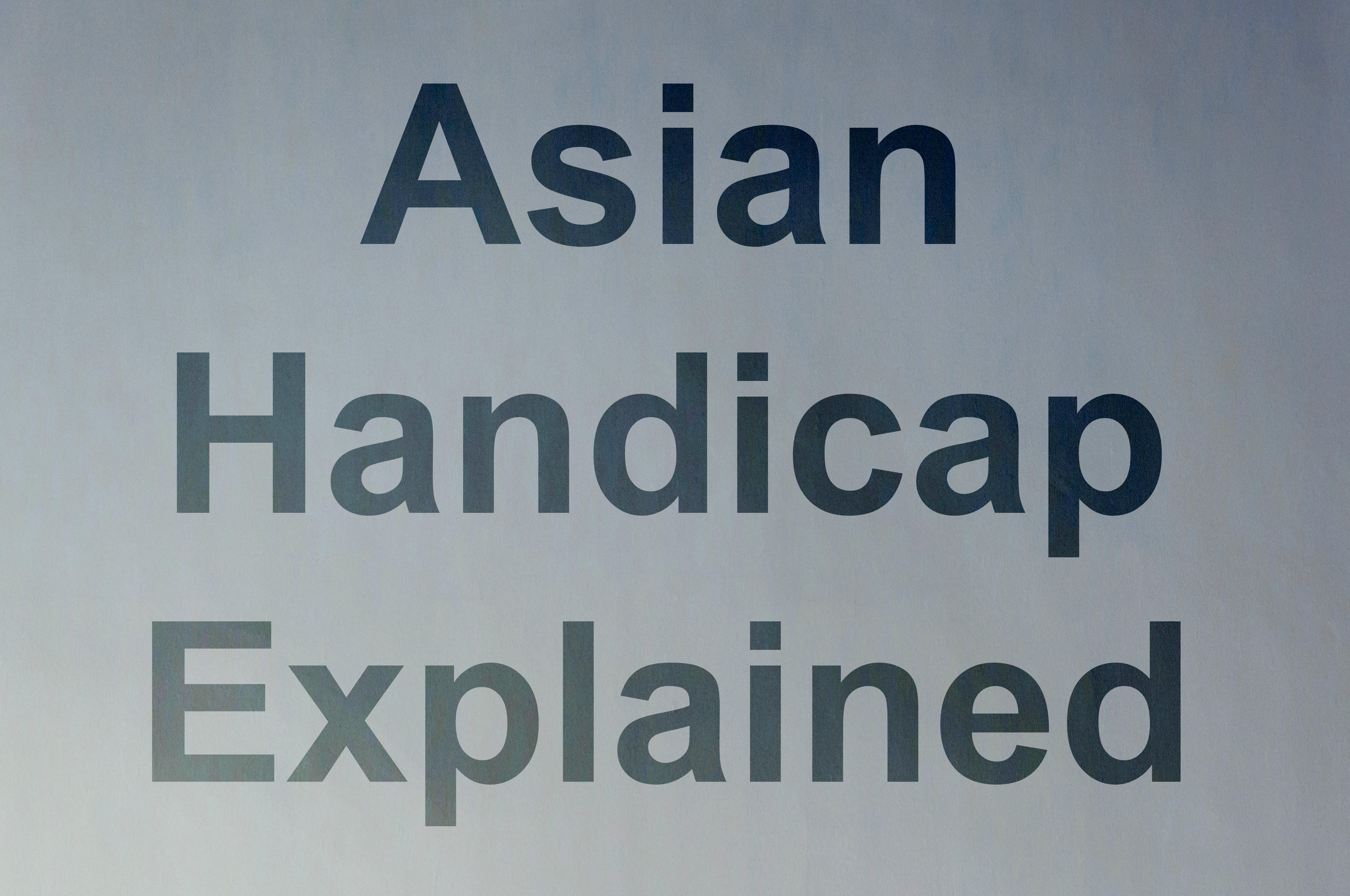 Asian Handicap Explained
