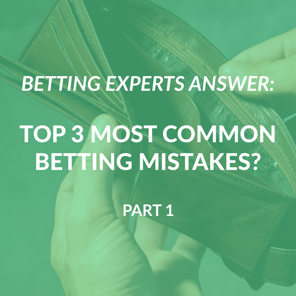 Common mistakes in betting