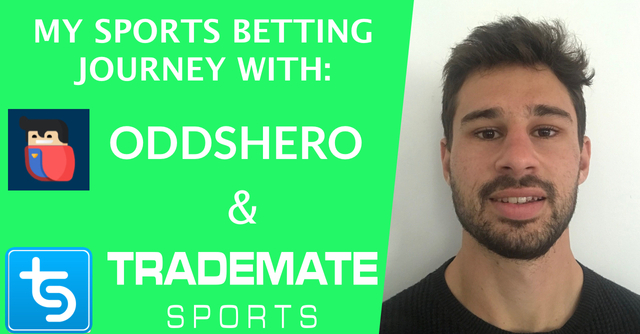 My Sports Betting Journey with Oddshero & Trademate