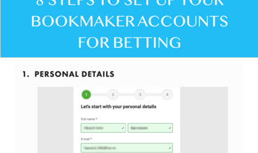 8 Steps to set up your bookmaker accounts for betting